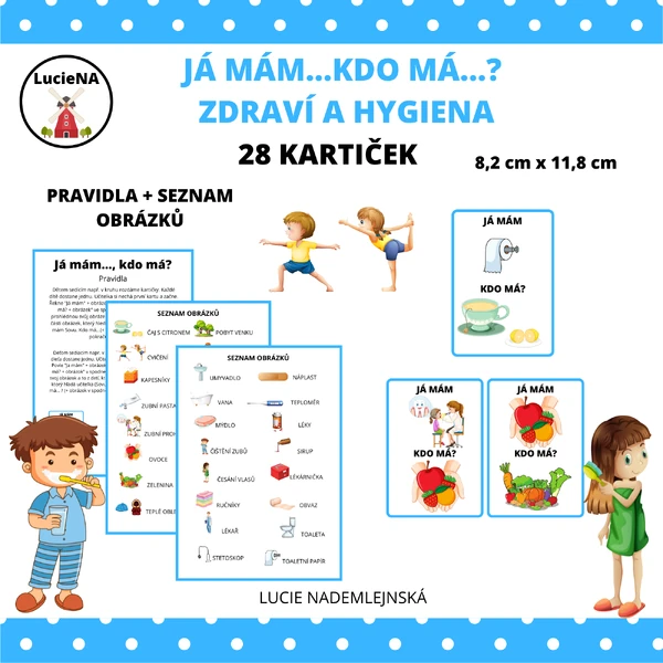 JÁ MÁM KDO MÁ ZDRAVÍ A HYGIENA