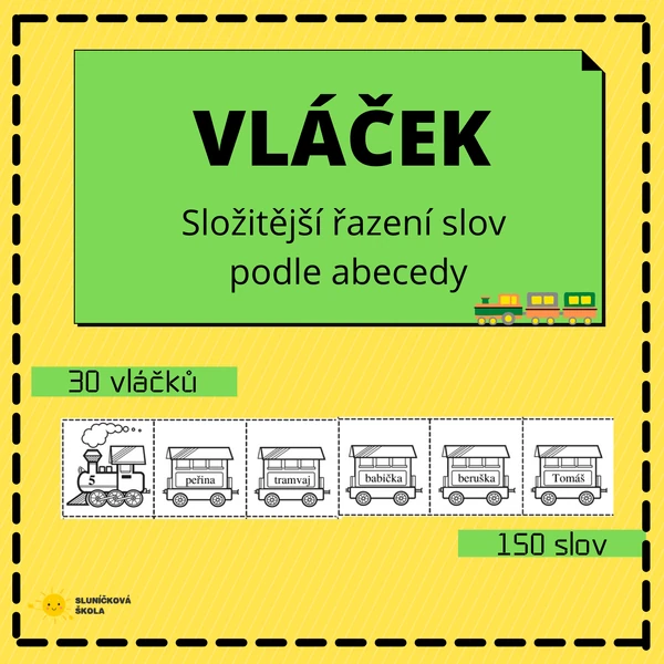 VLÁČKY - složitější řazení slov podle abecedy