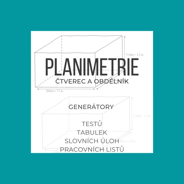 Čtverec a obdélník - obsahy a obvody (generátory materiálů)