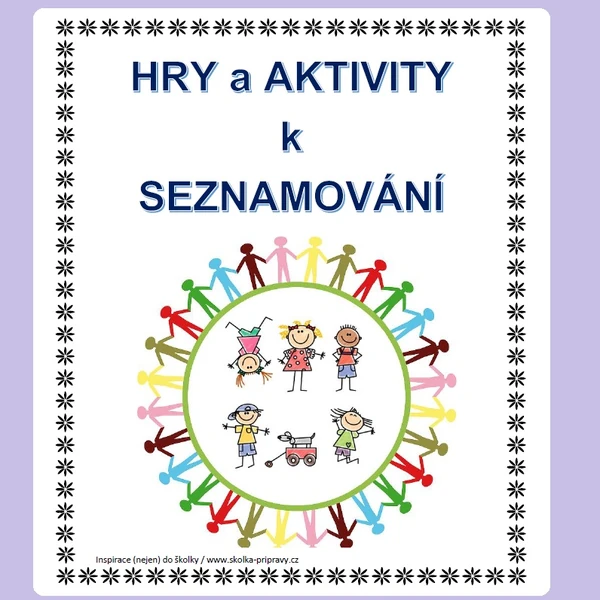 Hry a aktivity pro děti k seznamování