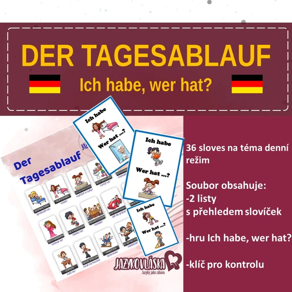 Der Tagesablauf Ich habe, wer hat?