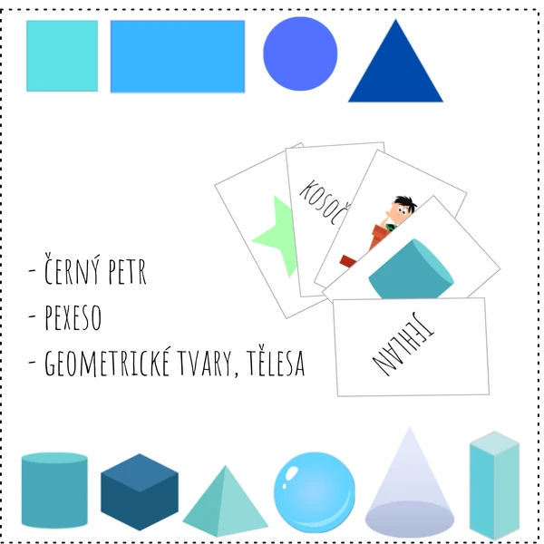 Geometrické tvary, tělesa (pexeso, černý Petr)