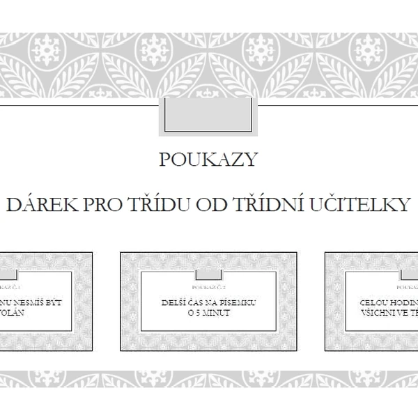 POUKAZY- DÁREK PRO TŘÍDU OD TŘÍDNÍ UČITELKY
