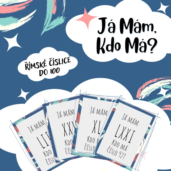 Já mám, kdo má - Římské číslice (do 100)