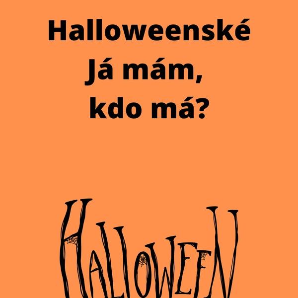 Já mám, kdo má?
