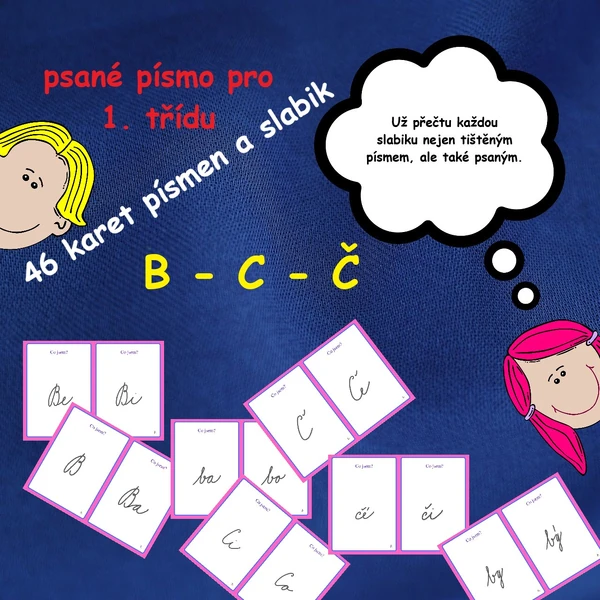 KARTY PSANÉHO PÍSMA – PÍSMENA A SLABIKY S NIMI TVOŘENÉ B – C - Č