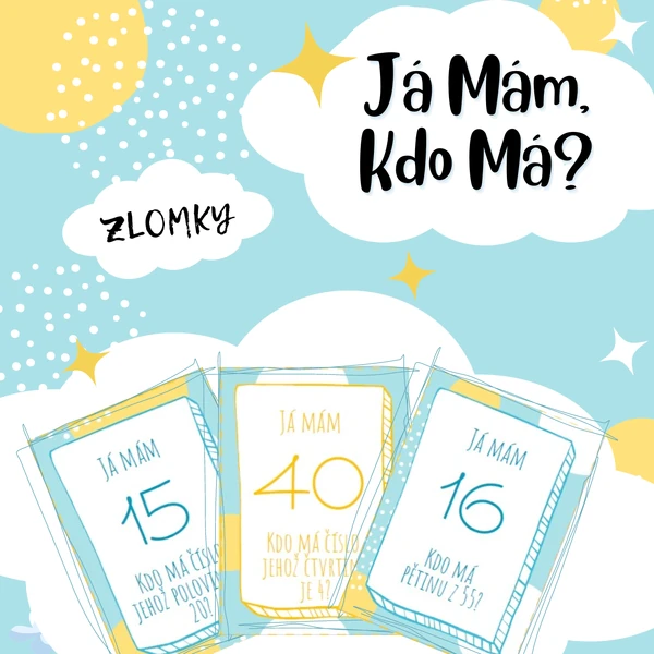 Já mám, kdo má - Zlomky