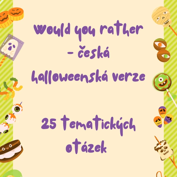 Chtěl bys raději / Would you rather česká Halloween verze 