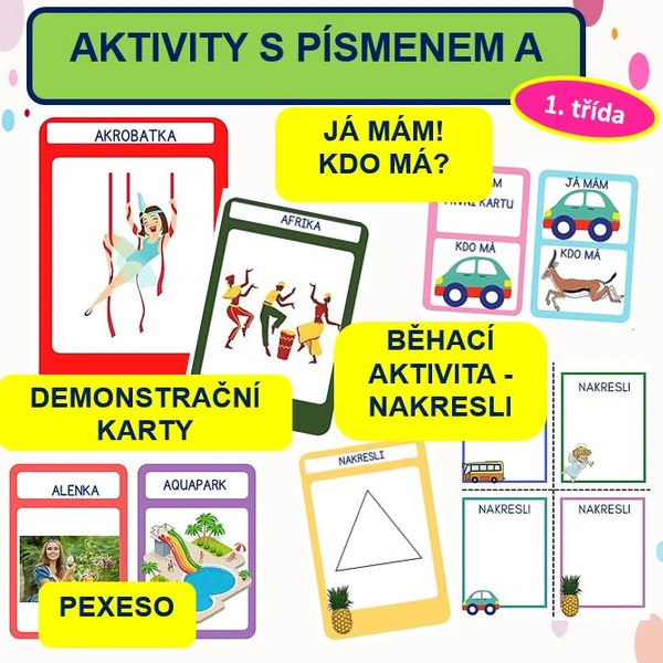 PÍSMENO A - (pexeso,  demonstrační obrázky, kreslíme -běhačka, já mám! kdo má?)