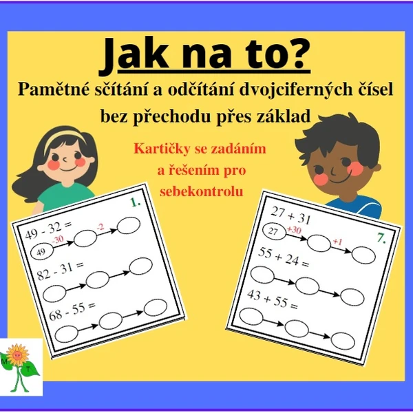 Jak na to? Pamětné sčítání a odčítání dvojciferných čísel bez přechodu přes základ