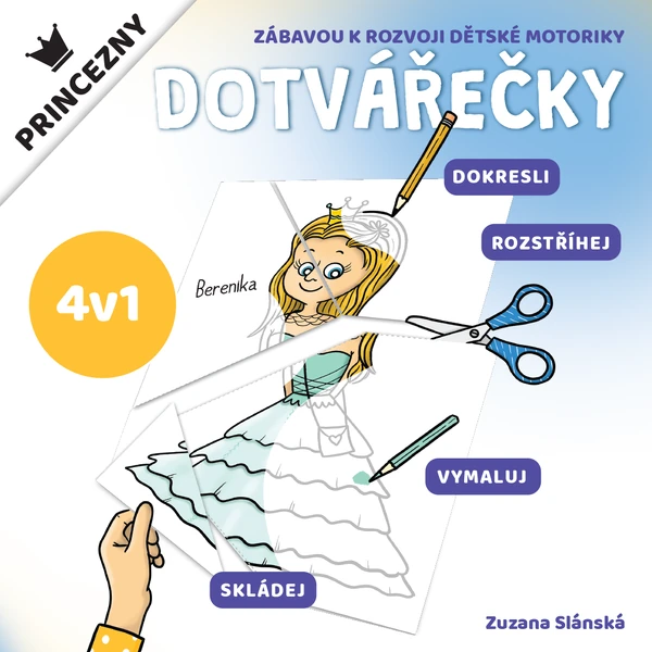 DOTVÁŘEČKY - Princezny