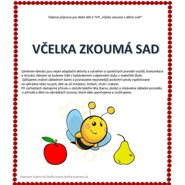 Týdenní metodická příprava - Včelka zkoumá sad