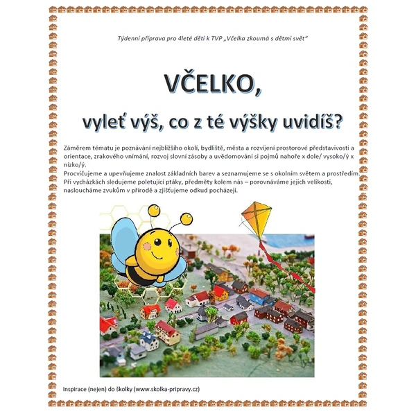 Týdenní metodická příprava - VČELKO, vyleť výš,..