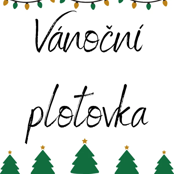 Vánoční PLOTOVKA