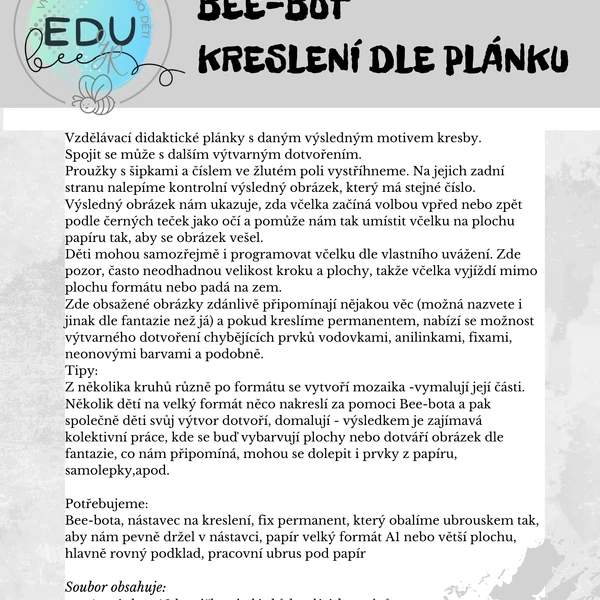 BEE-BOT KRESLÍ DLE PLÁNKU