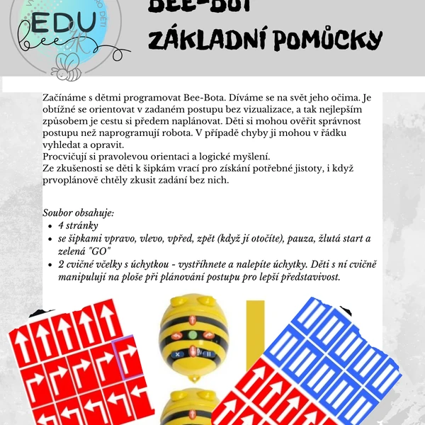 BEE-BOT ZÁKLADNÍ POMŮCKY