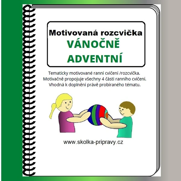 Motivované cvičení "VÁNOČNĚ - ADVENTNÍ ROZCVIČKA"