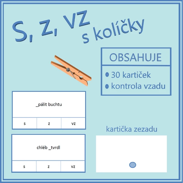 S, z, vz s kolíčky
