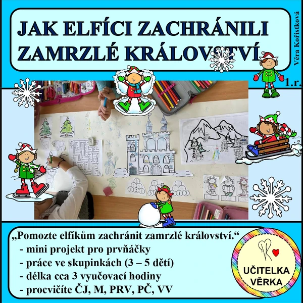 JAK ELFÍCI ZACHRÁNILI ZAMRZLÉ KRÁLOVSTVÍ – mini projekt – ZIMA