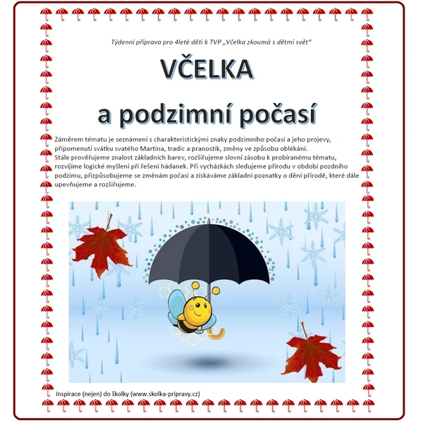 Týdenní metodická příprava - VČELKA a podzimní počasí