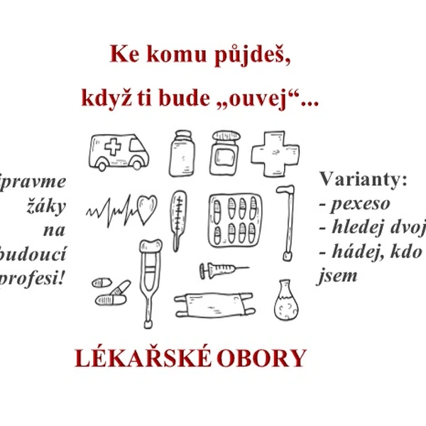 Ke komu půjdeš, když ti bude "ouvej"? Znáš lékařské obory? 