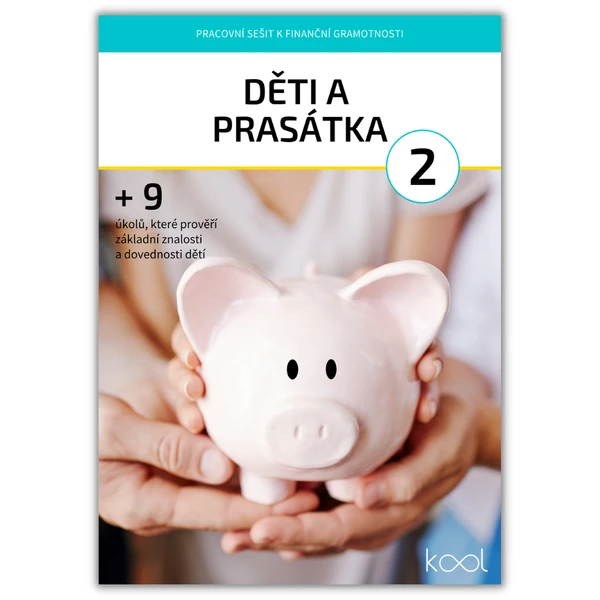 Děti a prasátka II (finanční gramotnost)