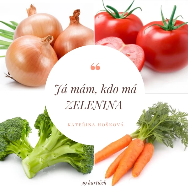 Já mám, kdo má - ZELENINA