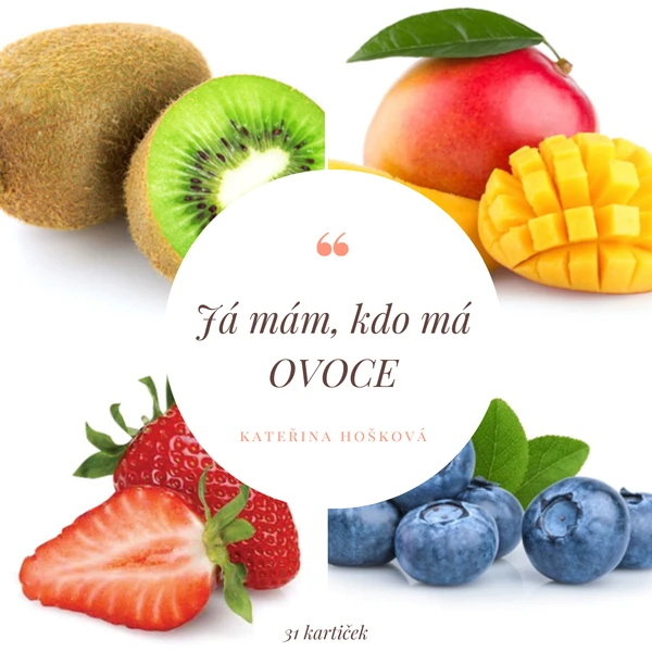 Já mám, kdo má - OVOCE