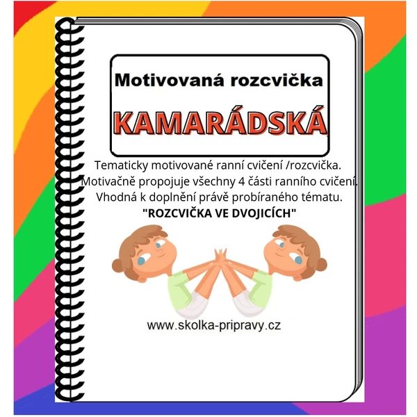 Motivované cvičení "KAMARÁDSKÁ rozcvička"