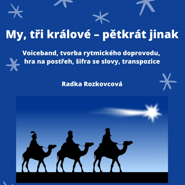 My, tři králové – pětkrát jinak