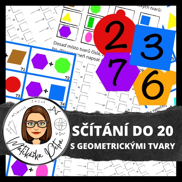 SČÍTÁNÍ DO 20 S GEOMETRICKÝMI TVARY