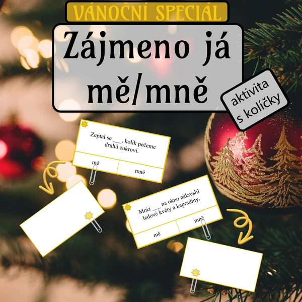 Zájmeno já - mě/mně - aktivita s kolíčky - vánoční speciál