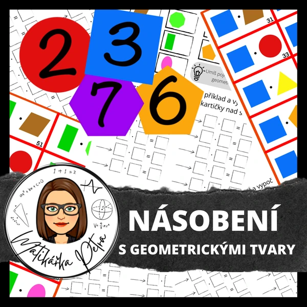 NÁSOBENÍ S GEOMETRICKÝMI TVARY