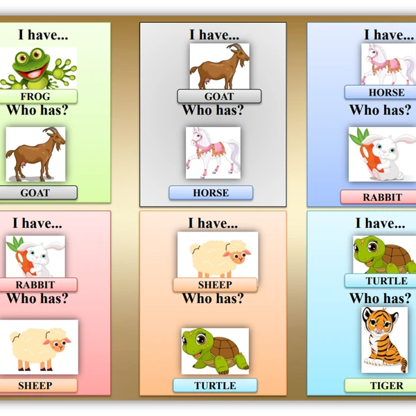 I HAVE ... WHO HAS?   ANIMALS