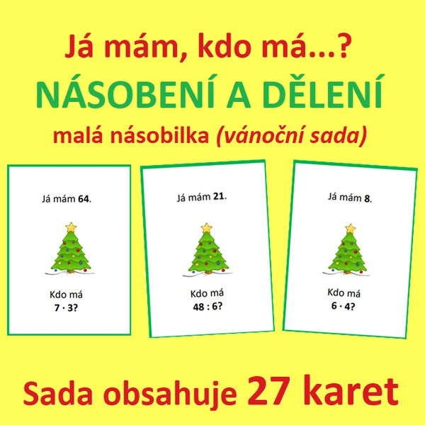 Já mám, kdo má…? – MALÁ NÁSOBILKA (násobení a dělení) – vánoční sada