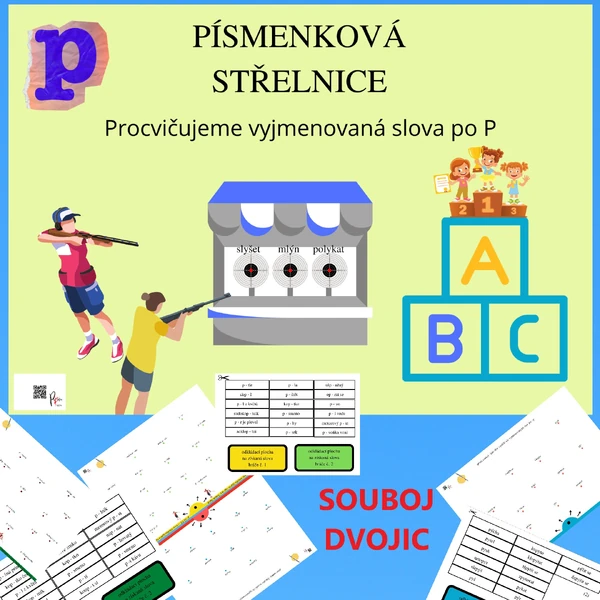 HRA DO TŘÍDY - PÍSMENKOVÁ STŘELNICE - VYJMENOVANÁ SLOVA - P