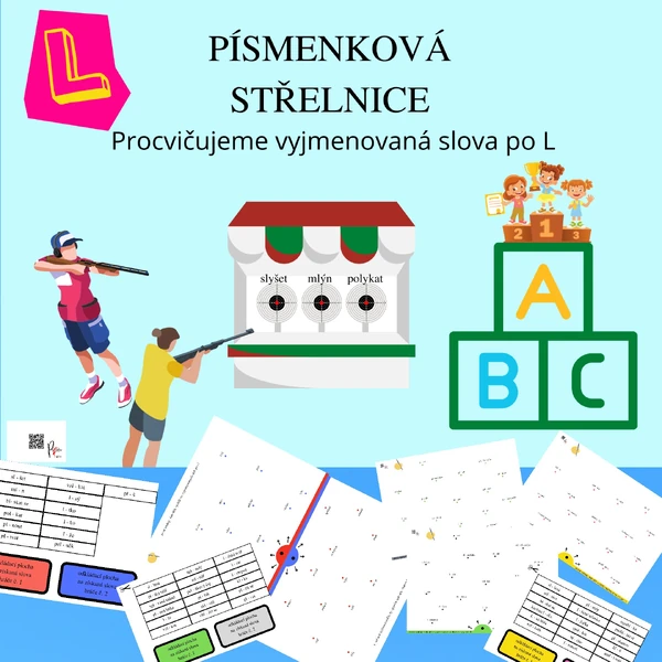 HRA DO TŘÍDY - PÍSMENKOVÁ STŘELNICE - VYJMENOVANÁ SLOVA - L