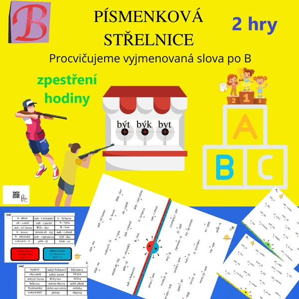 HRA DO TŘÍDY - PÍSMENKOVÁ STŘELNICE - VYJMENOVANÁ SLOVA - B
