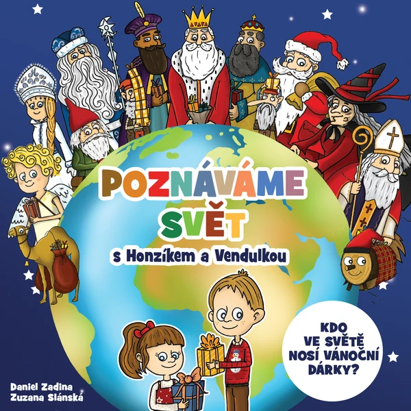 Poznáváme svět s Honzíkem a Vendulkou - Kdo ve světě nosí vánoční dárky?