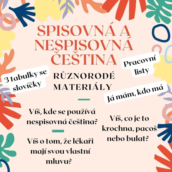 Spisovná a nespisovná čeština - já mám, kdo má; pracovní listy, tabulky 
