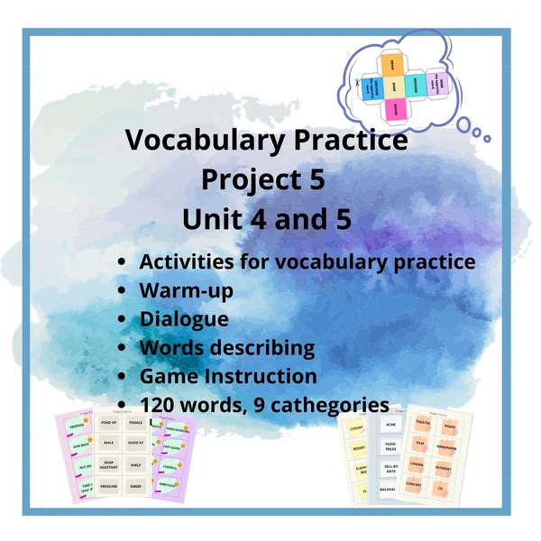 Vocabulary Practice Project 5 Unit 4 and 5