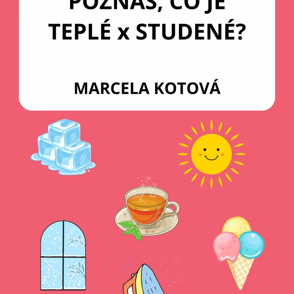 Poznáš, co je teplé x studené?