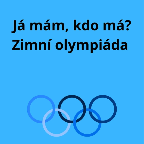 Já mám, kdo má? Zimní olympiáda