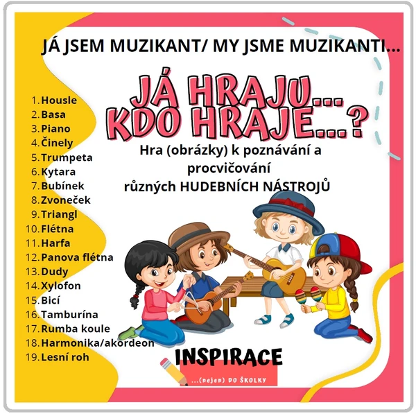JÁ hraju, KDO hraje? (My jsme muzikanti)