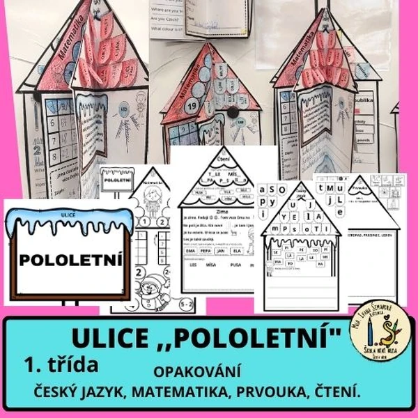 ULICE ,,POLOLETNÍ" 1. TŘÍDA. OPAKOVÁNÍ. ČJ, M, PRV, ČTENÍ