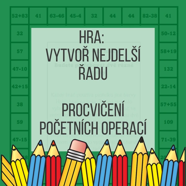 Vybarvi nejdelší řadu - procvičení matematických operací hrou