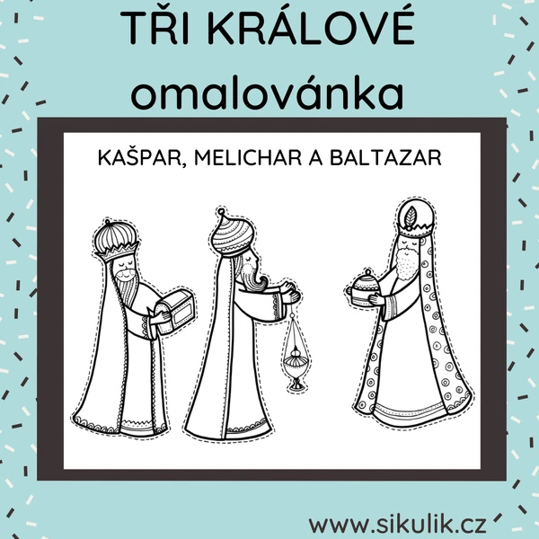 TŘI KRÁLOVÉ OMALOVÁNKA