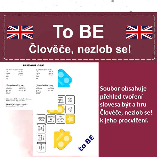 To Be Člověče, nezlob se!