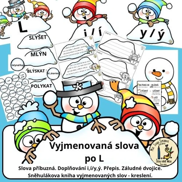 Vyjmenovaná slova po L. SNĚHULÁCI - TEMATICKÁ VÝUKA.