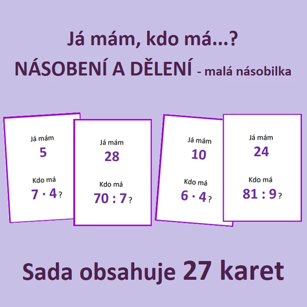 Já mám, kdo má…? – MALÁ NÁSOBILKA